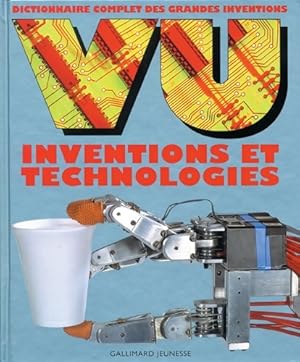 Image du vendeur pour Vu inventions et technologies : Dictionnaire complet des grandes inventions - Collectif mis en vente par Book Hmisphres