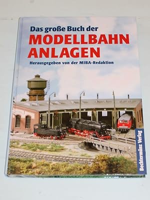 Das große Buch der Modellbahnanlagen.