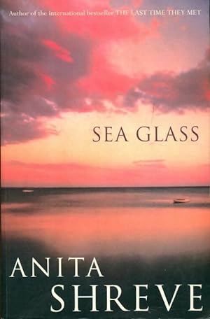 Seller image for Sea glass - Anita Shreve for sale by Book Hmisphres