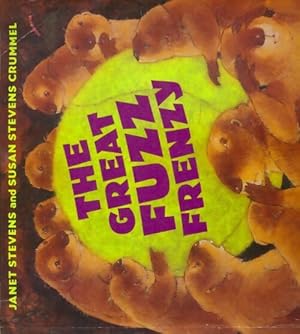 Seller image for The great fuzz frenzy [taschenbuch] by janet; crummel susan stevens stevens - Janet-Stevens-And-Susan-Stevens-Crummel for sale by Book Hmisphres