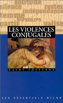 Image du vendeur pour Les violences conjugales - Kathy Souffron mis en vente par Book Hmisphres