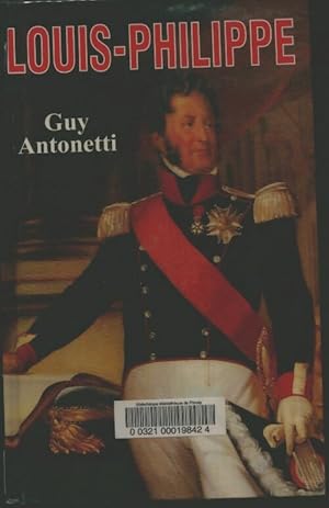 Seller image for Louis-philippe - Guy Antonetti for sale by Book Hmisphres