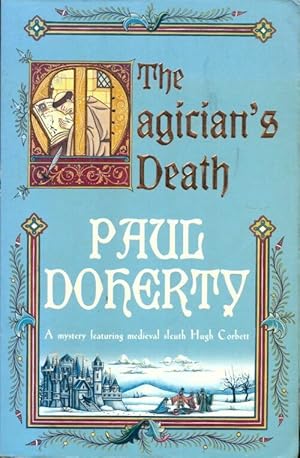 Bild des Verkufers fr The magician's death - P. C. Doherty zum Verkauf von Book Hmisphres