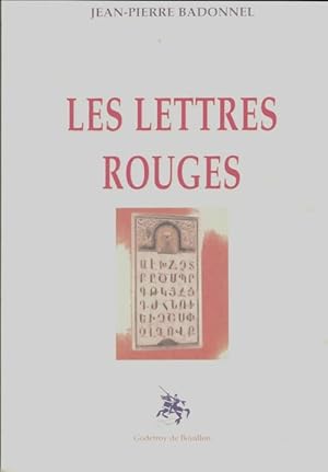 Les lettres rouges - Jean-Pierre Badonnel
