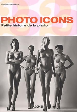 Image du vendeur pour Photo icons - Hans-michael Koetzle mis en vente par Book Hmisphres