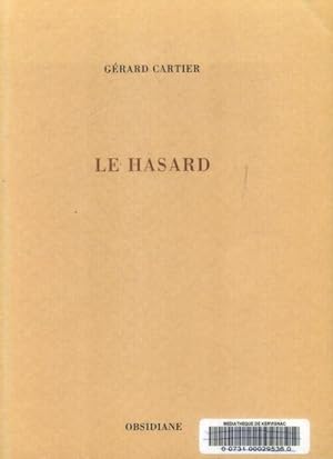 Image du vendeur pour Le hasard - Gerard Cartier mis en vente par Book Hmisphres
