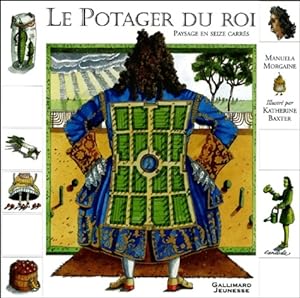 Image du vendeur pour Le potager du roi - Manuela Morgaine mis en vente par Book Hmisphres