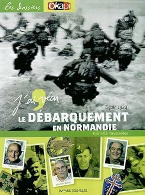 Bild des Verkufers fr Le d?barquement en Normandie le 6 juin 1944 - Ted Liska zum Verkauf von Book Hmisphres