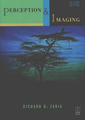 Seller image for Perception and imaging - Richard D. Zakia for sale by Book Hmisphres