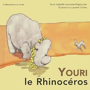 Image du vendeur pour Youri le rhinoc?ros - Isabelle Lecomte-Depoorter mis en vente par Book Hmisphres