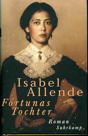 Seller image for Fortunas tochter - Isabel Allende for sale by Book Hmisphres