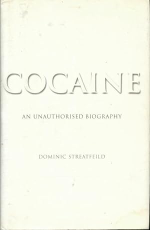 Imagen del vendedor de Cocaine : An unauthorised biography - Dominic Streatfeild a la venta por Book Hmisphres