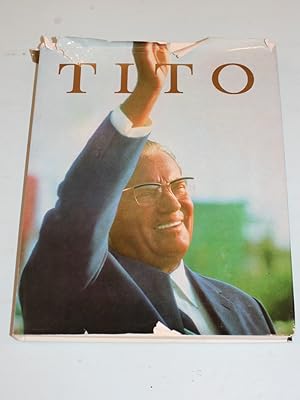 Josip Broz Tito - Monograph.