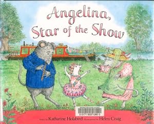 Seller image for Angelina star of the show - Katharine Holabird for sale by Book Hmisphres