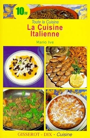 Seller image for La cuisine italienne - Mario Ive for sale by Book Hmisphres