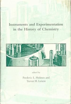 Seller image for Instruments & experimentation in the history of chemistry - Frederic Holmes for sale by Book Hmisphres