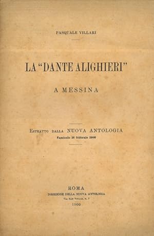 Bild des Verkufers fr La ?Dante Alighieri? a Messina. zum Verkauf von Libreria Piani