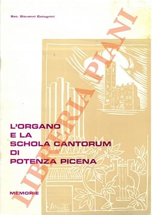 L'organo e la Schola Cantorum di Potenza Picena. Memorie.