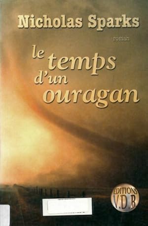 Imagen del vendedor de Le temps d'un ouragan - Nicolas Sparks a la venta por Book Hmisphres