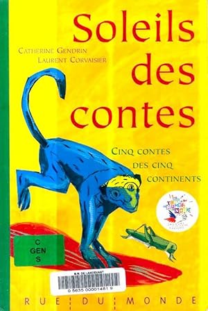 Bild des Verkufers fr Soleils des contes cinq contes des cinq continents - Catherine Gendrin zum Verkauf von Book Hmisphres