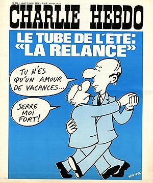 "CHARLIE HEBDO N°246 du 31/7/1975" WOLINSKI : LE TUBE DE L'ÉTÉ "LA RELANCE"