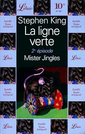 La ligne verte Tome II : Mister Jingles - Stephen King