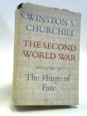 Imagen del vendedor de The Second World War. Volume IV. The Hinge of Fate a la venta por World of Rare Books