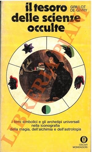 Imagen del vendedor de Il tesoro delle scienze occulte. a la venta por Libreria Piani