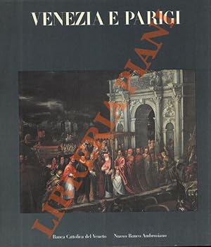 Venezia e Parigi.