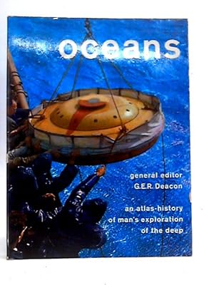 Imagen del vendedor de Oceans: An Atlas-History Of Man's Exploration Of The Deep a la venta por World of Rare Books