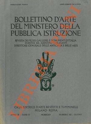 Bollettino d'Arte del Ministero della Pubblica Istruzione. Rivista di Musei Gallerie e Monumenti ...