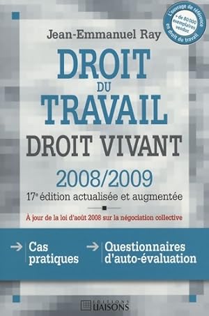 Image du vendeur pour Droit du travail droit vivant - Jean-Emmanuel Ray mis en vente par Book Hmisphres