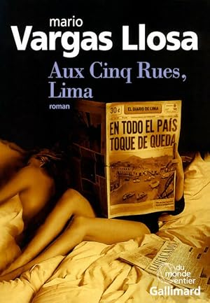 Image du vendeur pour Aux cinq Rues, Lima - Mario Vargas Llosa mis en vente par Book Hmisphres