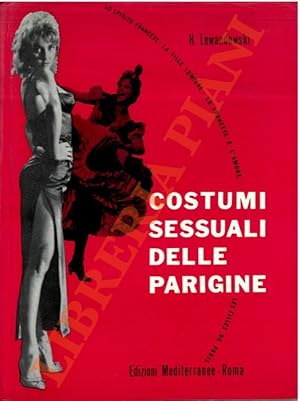 Imagen del vendedor de Costumi sessuali delle parigine. a la venta por Libreria Piani