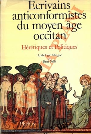 Ecrivains anticonformistes du moyen-age occitain.