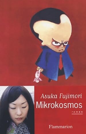 Seller image for Mikrokosmos - Asuka Fujimori for sale by Book Hmisphres