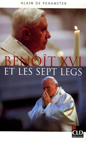 Beno?t xvi et les sept legs - Penanster A.