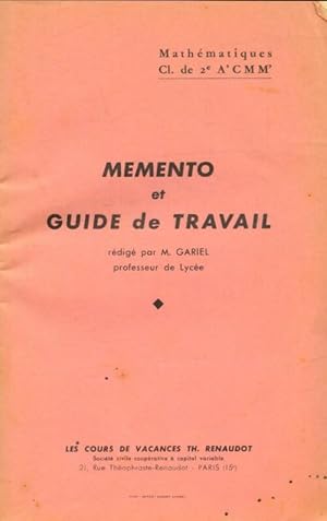 Seller image for Math?matiques Seconde A', C, M, M' : Memento et guide de travail - M Gariel for sale by Book Hmisphres