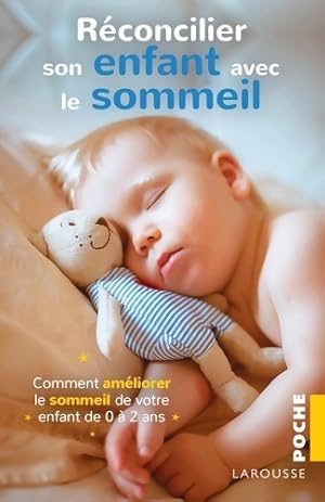 R?concilier son enfant avec le sommeil - Collectif