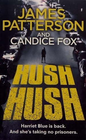 Seller image for Hush hush : - James Patterson for sale by Book Hmisphres