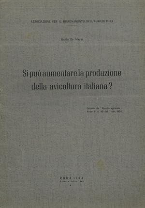 Si può aumentare la produzione della avicoltura italiana?.