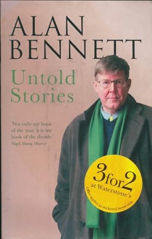 Seller image for Untold stories - Alan Bennett for sale by Book Hmisphres