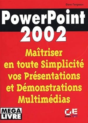 Powerpoint 2002 - Dave Ferguson