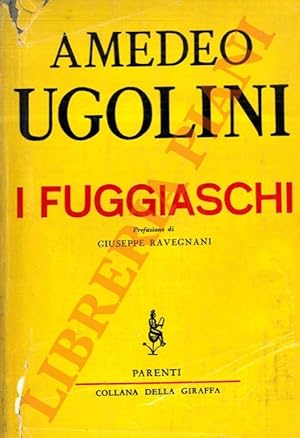 Immagine del venditore per I fuggiaschi. venduto da Libreria Piani