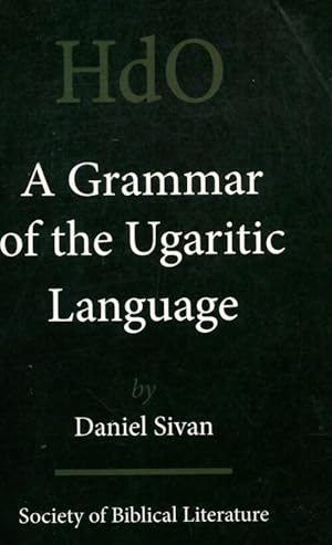 Seller image for A grammar of the ugaritic language - Daniel Sivan for sale by Book Hmisphres