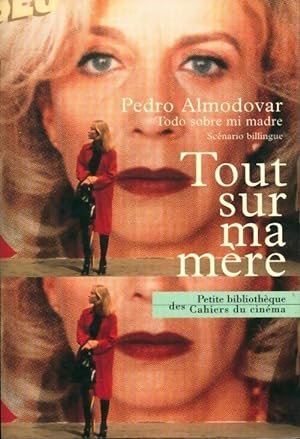 Seller image for Tout sur ma m?re - Pedro Almodovar for sale by Book Hmisphres
