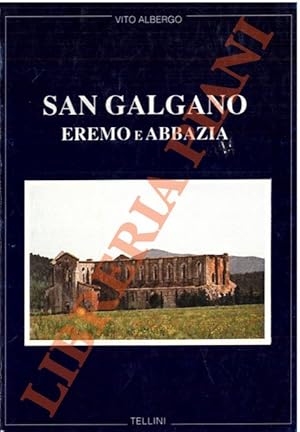 San Galgano eremo e abbazia.