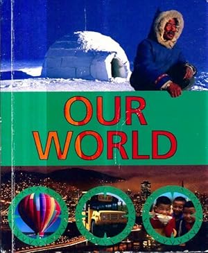 Our world - Collectif