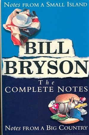 Seller image for Bill bryson the compl?te notes - Bill Bryson for sale by Book Hmisphres
