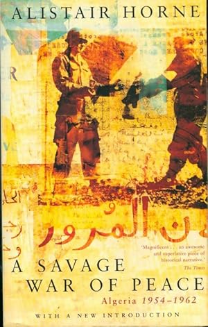 Seller image for A savage war of peace - Alistair Horne for sale by Book Hmisphres